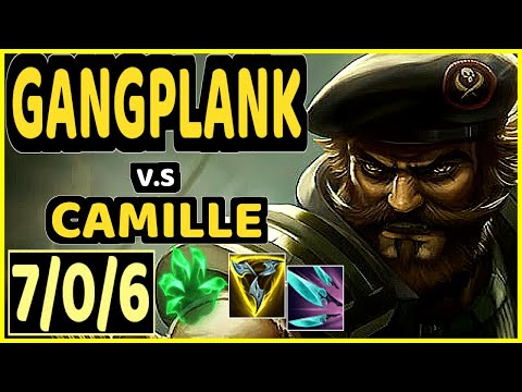 HYDROGEN (GANGPLANK) vs CAMILLE - 7/0/6 KDA TOP GAMEPLAY - BR Ranked DIAMOND