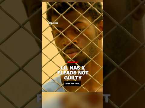 Lil Nas X pleads not guilty