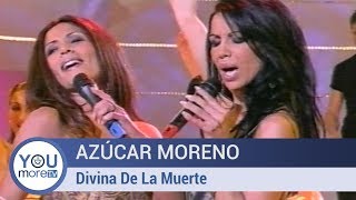 Azúcar Moreno - Divina De La Muerte