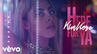 Kim Viera - Here For Ya (Audio)