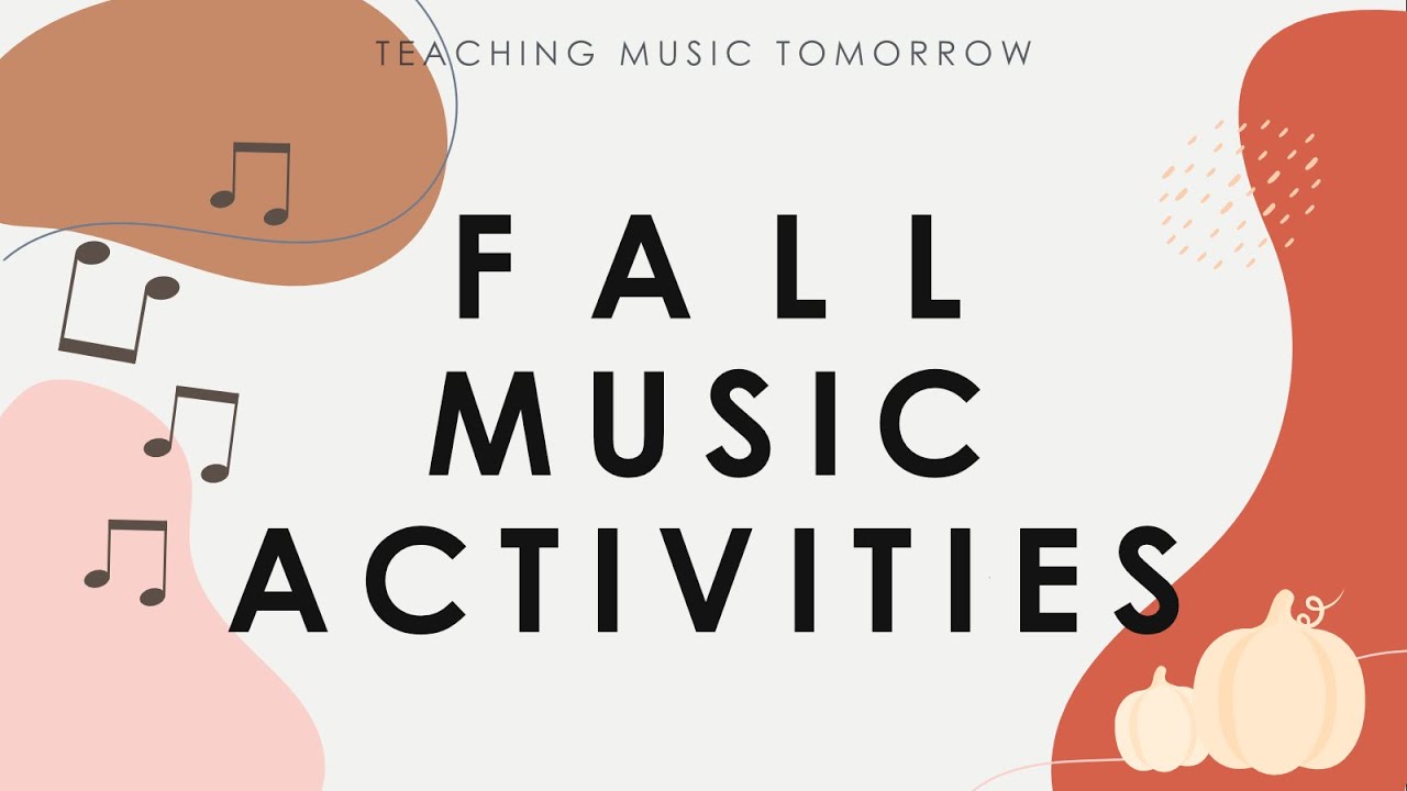 Fall Music Activities!