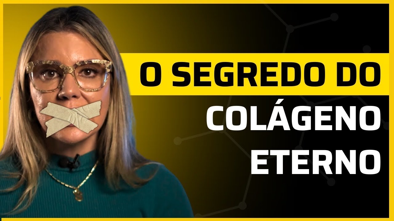 O SEGREDO DO COLÁGENO ETERNO - Toda mulher merece ser feliz - Dra. Sarina