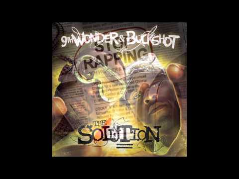 9th Wonder & Buckshot - "Stop Rapping" (Audio)