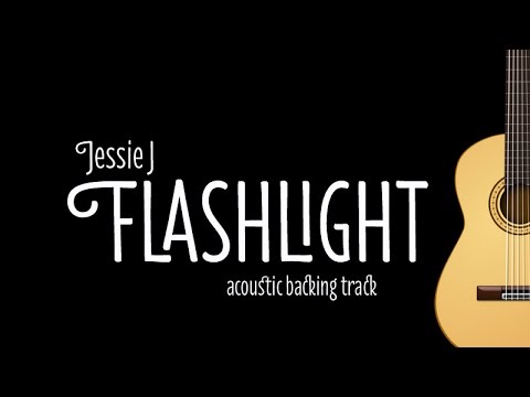 Jessie J - Flashlight (Acoustic Karaoke Lyrics on Screen)