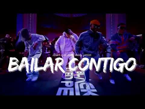 Black Eyed Peas, Daddy Yankee - Bailar Contigo