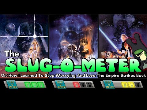 The Slugometer or: How I Learned To Stop Worrying And Love The Empire Strikes Back