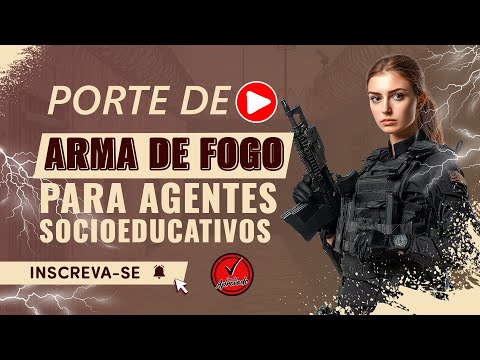 Carrying of Firearms for Socio-Educational Agents