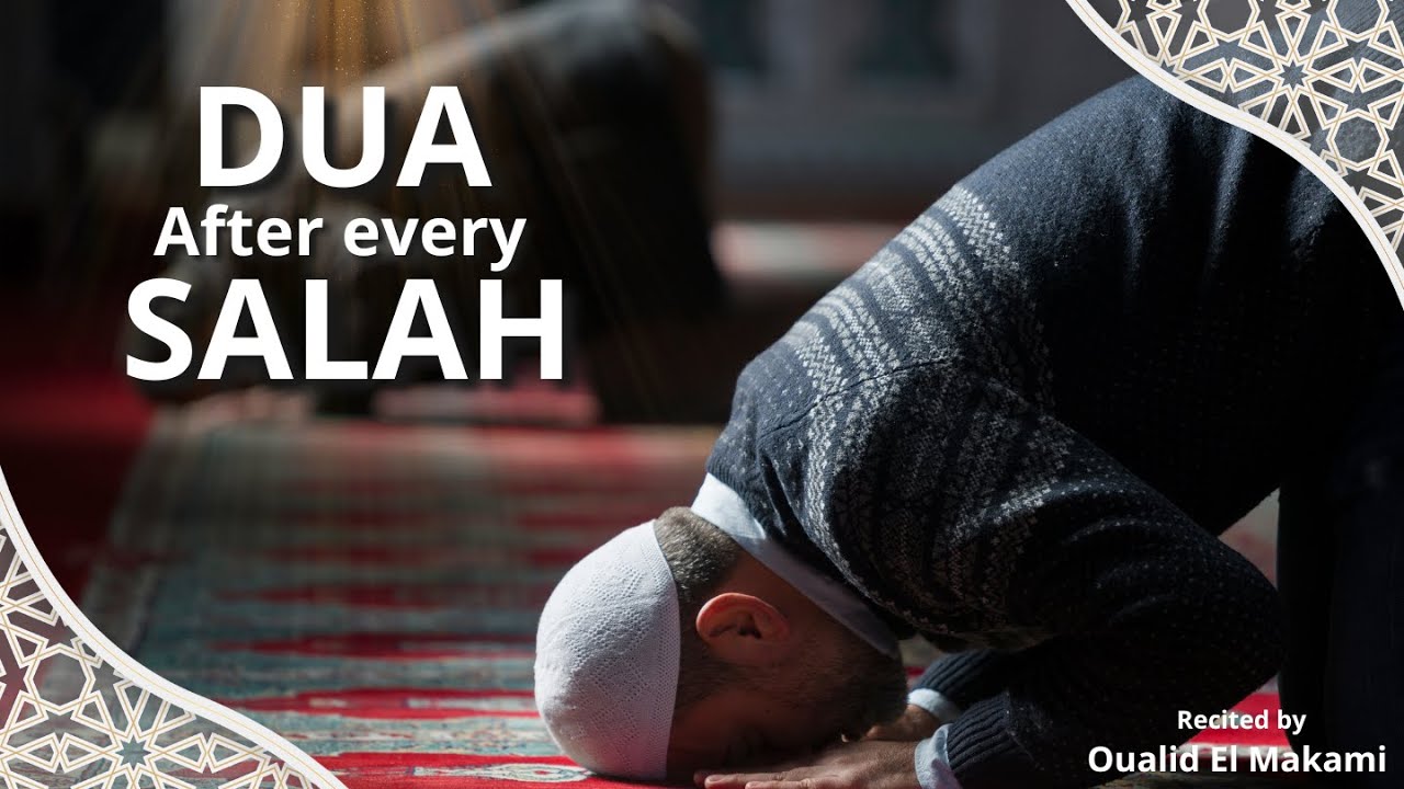 Dua After Every Salat recited by Oualid El Makami — PureDua