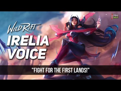 Irelia Voice Quotes/Audio In Wild Rift | Irelia All Voice Lines [English] LOL Wild Rift