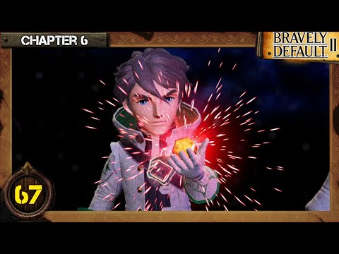 Bravely Default II Playthrough Ep 67: The Last Asterisk