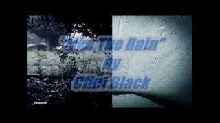 &quot;Like The Rain&quot; by Clint Black (Lyrics included)