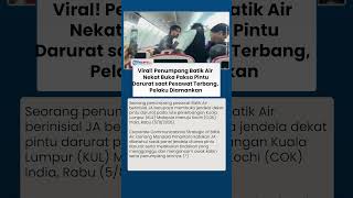Download lagu Viral! Penumpang Batik Air Nekat Buka Paksa Pintu Darurat saat Pesawat Terbang, Pelaku Diamankan mp3