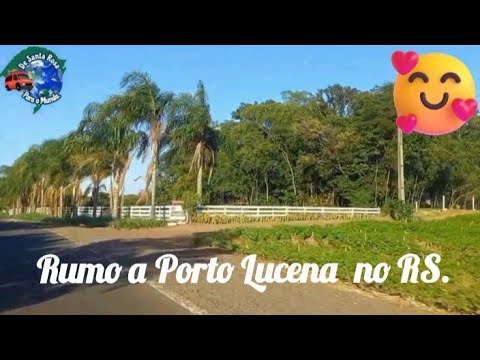 Parte 02. Porto Lucena.Rs