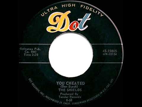 1958 HITS ARCHIVE: You Cheated - Shields