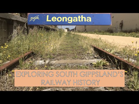 Exploring South Gippsland's Railway History | Special Video