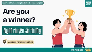 Bài 4 - Người Chuyên Săn Thưởng