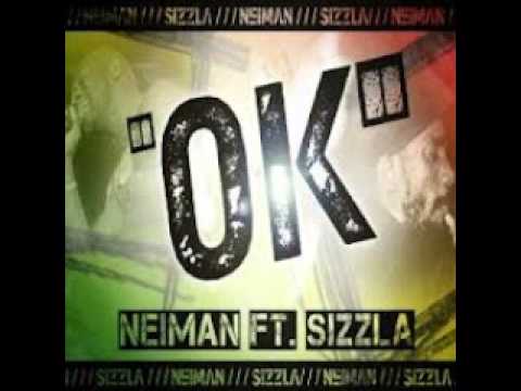 Sizzla & Neiman - OK