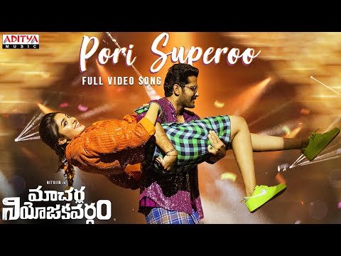 Pori Superoo Full Video Song | Macherla Niyojakavargam | Nithiin |Krithi Shetty | Mahati Swara Sagar