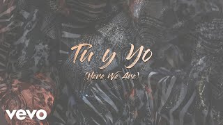 Gloria Estefan - Tu y Yo (Here We Are) (Audio)