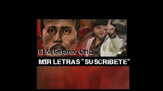 Gerardo Ortiz El M Letra Lo Más Nuevo Remasterizado