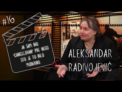 “Posle SRPSKOG FILMA niko nije hteo da mi se javi na ulici” | Aleksandar Radivojević | #16 
