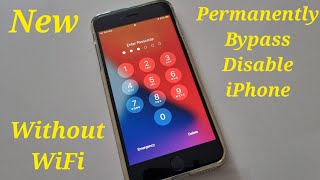 Simple Code Bypass Disable iPhone without Apple ID & Password & WiFi (New Update Method) Any iOS
