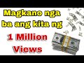 Magkano ang kita ng 1 million views sa youtube?