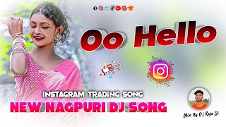 Download lagu Oo Hello Instagram Trading Nagpuri Dj Remix // New Nagpuri Dj Song 2026 Full Tabahi Dance Remix mp3 Download lagu Oo Hello Instagram Trading Nagpuri Dj Remix // New Nagpuri Dj Song 2026 Full Tabahi Dance Remix mp3