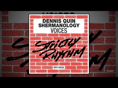 Dennis Quin & Shermanology - Voices