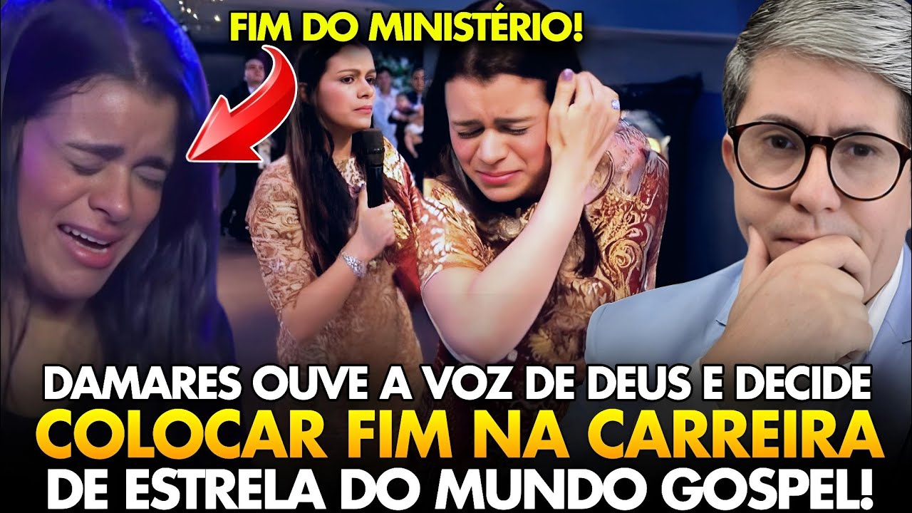 FIM do MINISTÉRIO! CANTORA DAMARES OUVE a VOZ de DEUS e DECIDE PÔR FIM na CARREIRA de ESTRELA GOSPEL