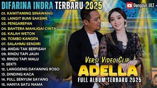 Download lagu KAWITANING SINAWANG - DIFARINA INDRA FT. FENDIK ADELLA - ADELLA FULL ALBUM TERBARU 2025 mp3 Download lagu KAWITANING SINAWANG - DIFARINA INDRA FT. FENDIK ADELLA - ADELLA FULL ALBUM TERBARU 2025 mp3