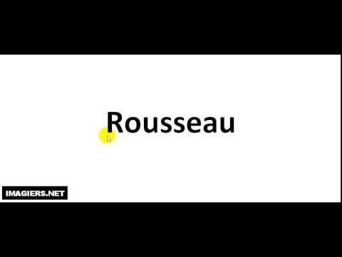 How to pronounce Rousseau