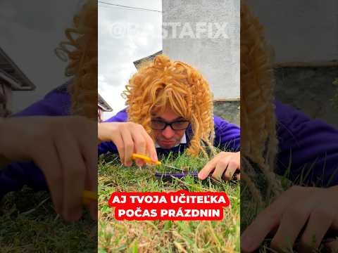 Blíži sa to🙈Škola volá, užívajte ešte prázdniny😅Učiteľka Bastová sa už teší💀 #BastaFix #Paródia
