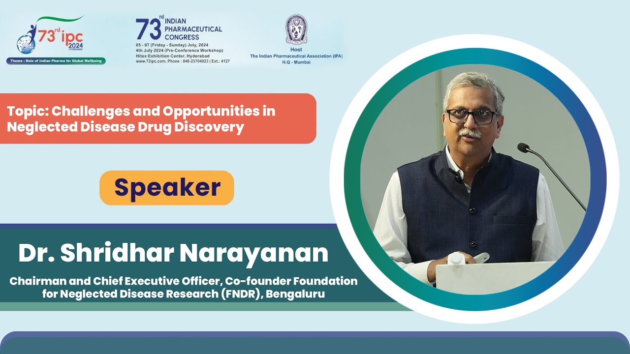 Neglected Diseases Drug Discovery | Dr. Shridhar Narayanan | IPC 2024 | Hybiz