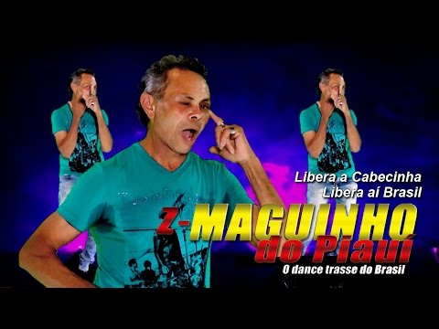 Z-Maguinho - Libera a Cabecinha