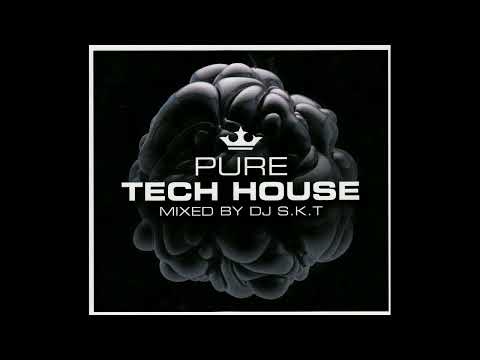 DJ S.K.T - Pure Tech House Mix -CD 1- (2018) - Full Album