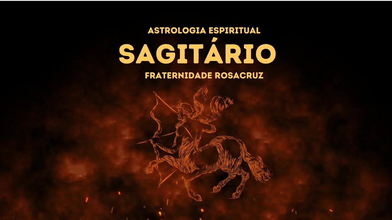 Signo de Sagitário (2023) - Astrologia Espiritual