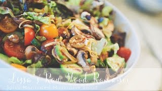 RECIPE: Spicy Marinated Mushroom Salad