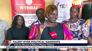 Calls for revival of Nakuru Players Theatre to showcase talent and empower the youth and women