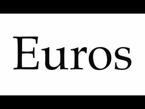 How to Pronounce Euros