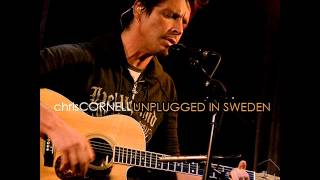 Chris Cornell - Unplugged In Sweden (Full Album)