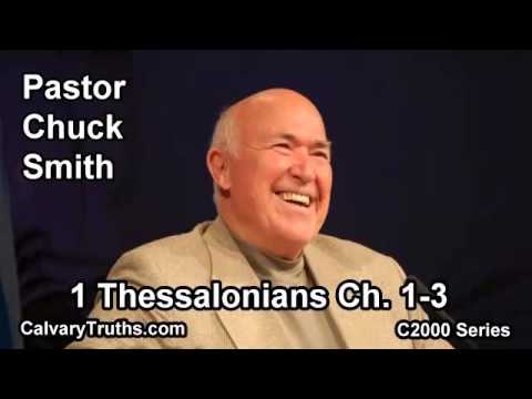 52 1 Thessalonians 1-3 - Pastor Chuck Smith - C2000 Series