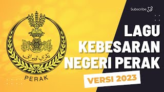 Download lagu Lagu Negeri Perak (Kebesaran Negeri Perak) Versi 2023 mp3