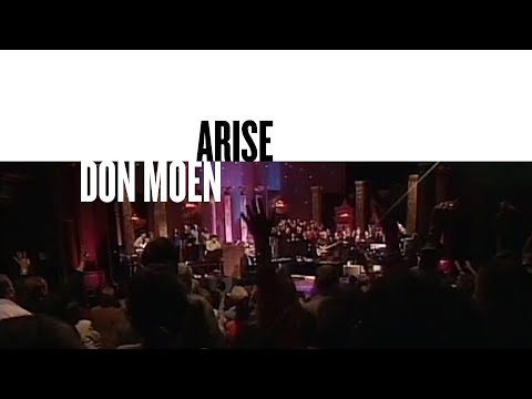 Arise  - Don Moen (Official Live Video)