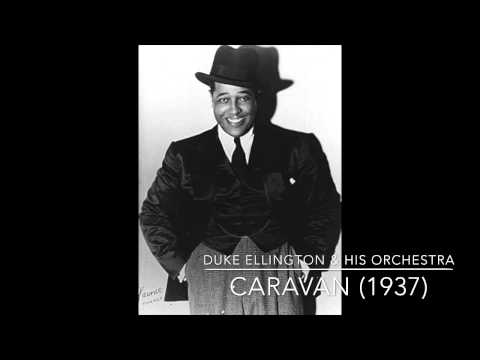 Duke Ellington & His Orchestra: Caravan (1937)