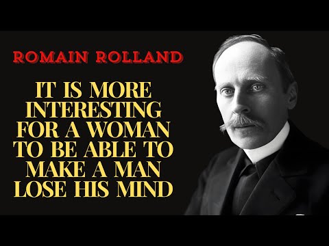 Romain Rolland's thoughts and achievements: Fatalism is an excuse for the weak who lack willpower.