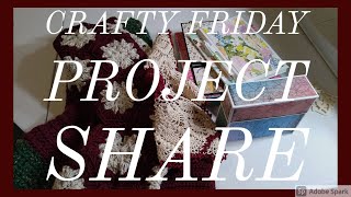 Crafty Friday Project Share | Alli's Pantry & Crafts