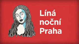 sf. Magdalena – Líná noční Praha