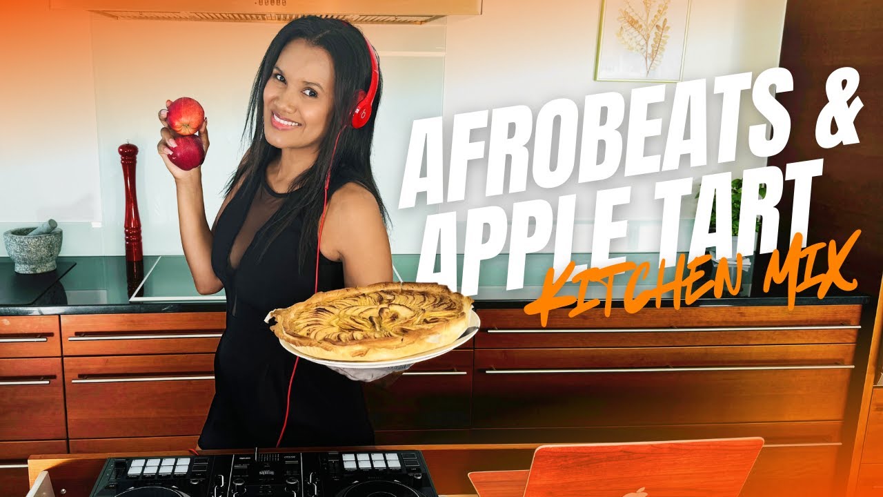 Chill Vibes: Afrobeats & Apple Tart Kitchen Mix