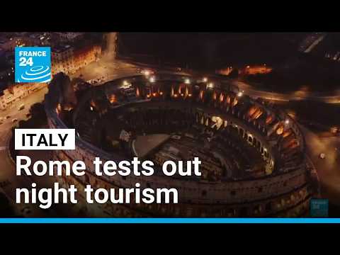 Visit Rome by night: Italian capital tests new tourism strategy